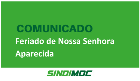 Sindimoc comunica sobre o feriado de Nossa Senhora Aparecida