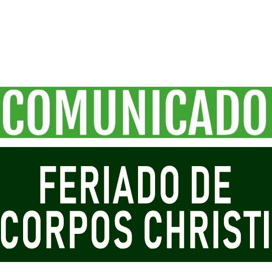 Comunicado Feriado de Corpos Christi