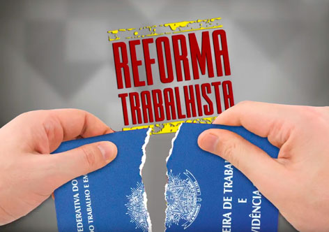 Deputados querem alterar Reforma Trabalhista 