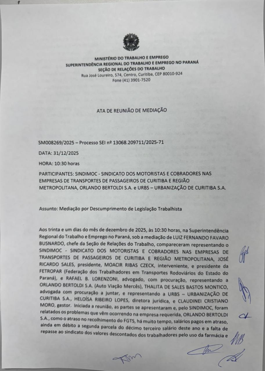 Presidente Ricardo Sales com Apoio da Fetropar acionam Mercês, Consorcio e Urbs na DRT para pagamento do 13% Salario dos Trabalhadores.