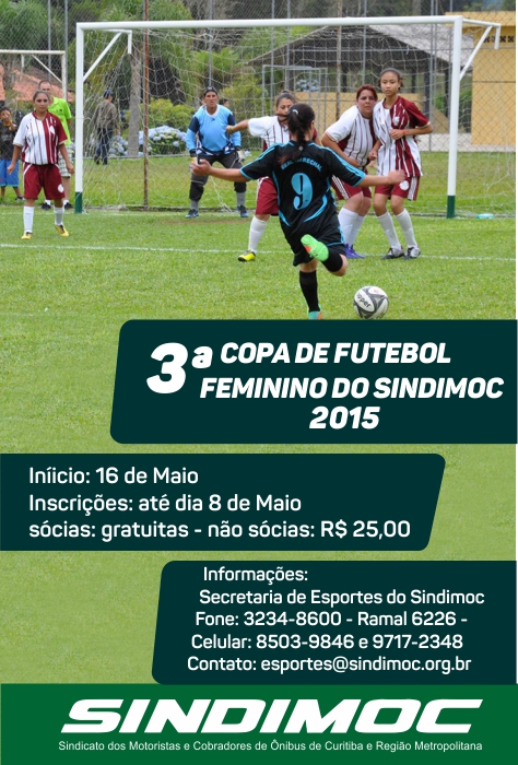 Estão abertas as inscrições para a 3ª Copa Feminina de Futebol - Sindimoc 2015
