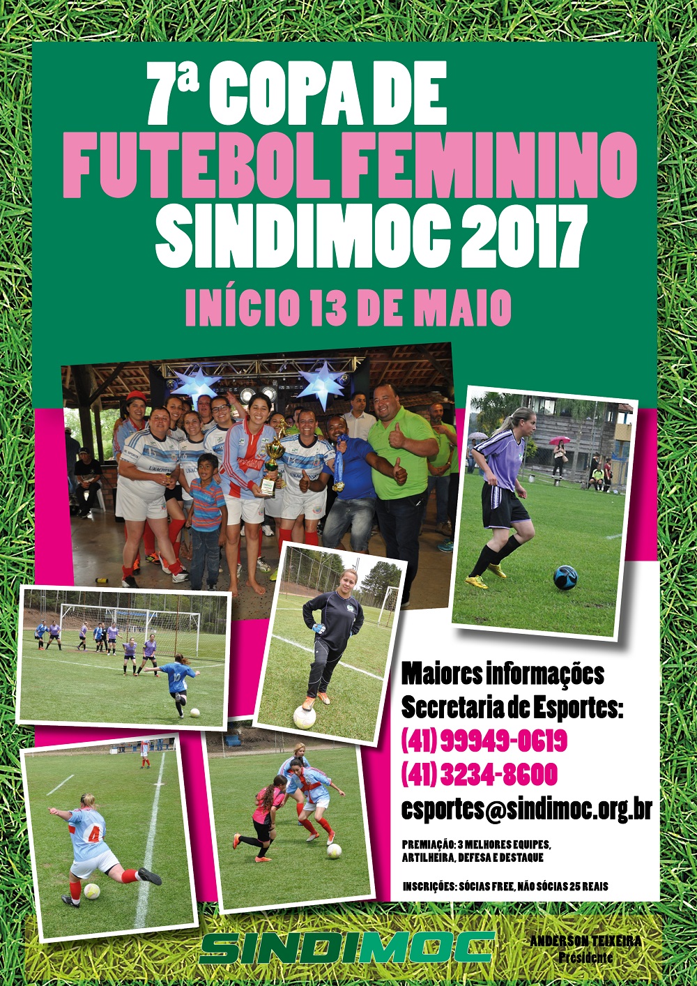 VEM AI A 7ª COPA DE FUTEBOL FEMININO DO SINDIMOC